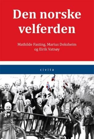 "Den norske velferden" av Mathilde Fasting