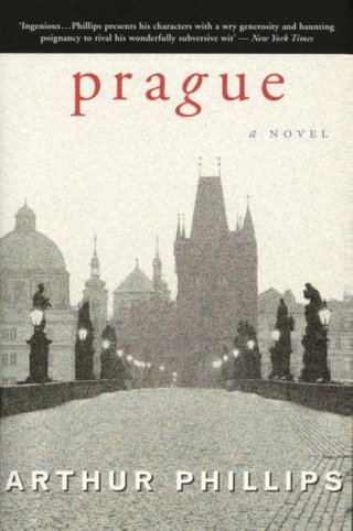 "Prague A Novel" av Arthur Phillips