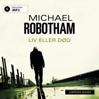 "Liv eller død" av Michael Robotham