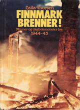 Finnmark brenner! Minner og dagboksnotater fra 1944-1945
