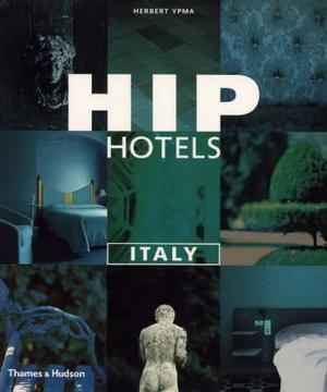 "Hip hotels - Italy" av Herbert Ypma