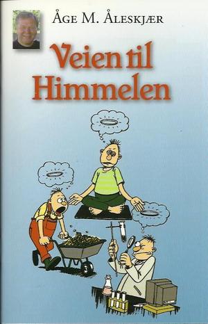 "Veien til himmelen" av Åge Åleskjær