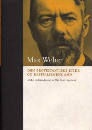 "Den protestantiske etikk og kapitalismens ånd" av Max Weber