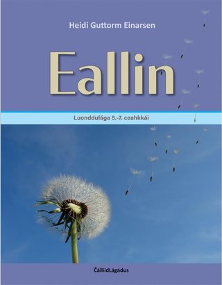 "Eallin - luonddufága 5.-7. ceahkkái" av Heidi Guttorm Einarsen