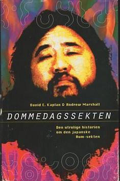 Dommedagssekten - den utrolige historien om den japanske Aum-sekten