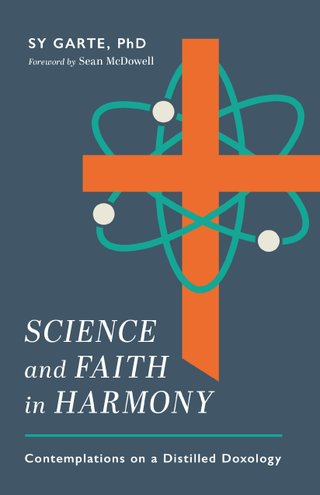 "Science and Faith in Harmony Contemplations on a Distilled Doxology" av Sy Garte
