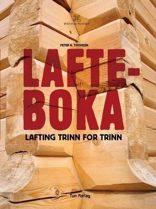 Lafteboka - lafting trinn for trinn