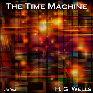 "The Time Machine  - (Version 3)" av H. G Wells