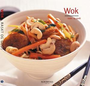 "Wok - raskt og godt" av Cecilia Lundin