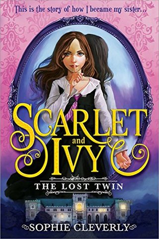 The Lost Twin (Scarlet and Ivy)