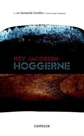"Hoggerne" av Roy Jacobsen