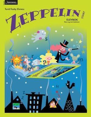 "Zeppelin start - elevbok : store og små bokstaver : norsk for barnetrinnet" av Turid Fosby Elsness