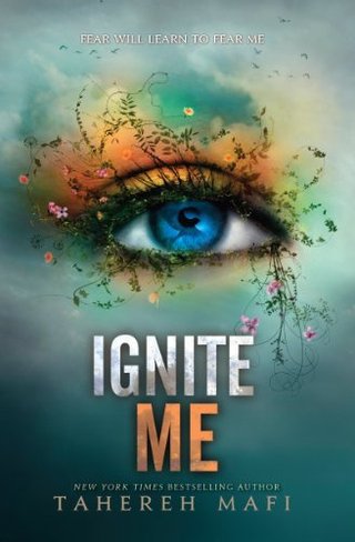 "Ignite Me (Shatter Me)" av Tahereh Mafi