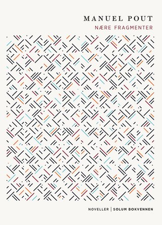 Nære fragmenter - noveller