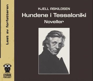 Hundene i Tessaloniki - noveller