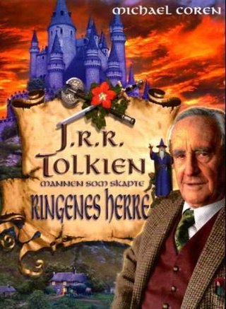 J.R.R. Tolkien - mannen som skapte Ringenes herre