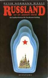 Russland er et annet sted - en kulturhistorisk bruksanvisning