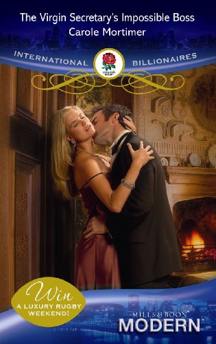 The Virgin Secretary's Impossible Boss (Mills & Boon Modern) (Modern Romance)