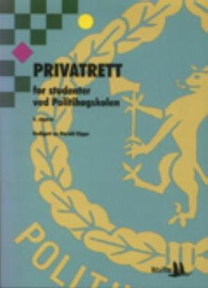 "Privatrett for studenter ved Politihøgskolen" av Harald Kippe