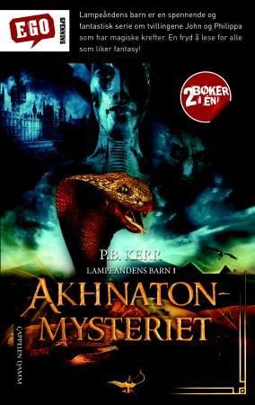 Akhnaton-mysteriet ; Den blå djinn av Babylon
