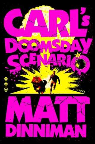"Carl's Doomsday Scenario" av Matt Dinniman