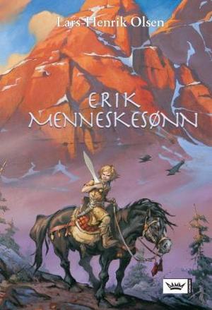 "Erik Menneskesønn" av Lars-Henrik Olsen