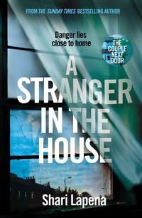 "A stranger in the house" av Shari Lapeña