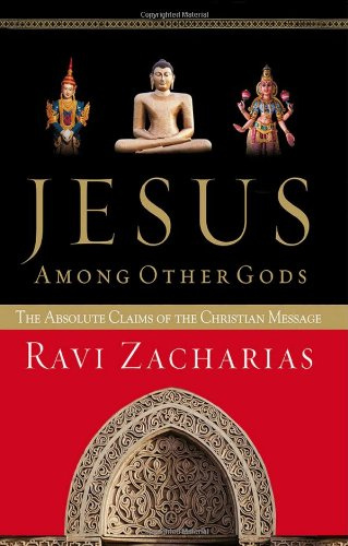 "Jesus Among Other Gods The Absolute Claims of the Christian Message" av Ravi Zacharias