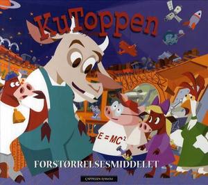 "Kutoppen - forstørrelsesmiddelet" av Karsten Fullu