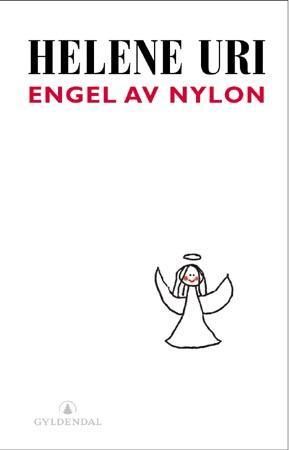 "Engel av nylon roman" av Helene Uri