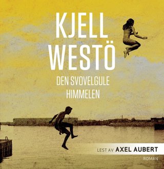 "Den svovelgule himmelen" av Kjell Westö