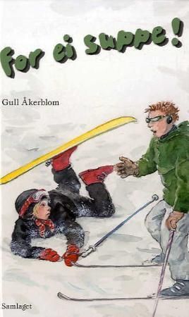 For ei suppe! - femte boka med Moa og Samuel