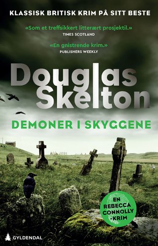 "Demoner i skyggene en Rebecca Connolly-krim" av Douglas Skelton
