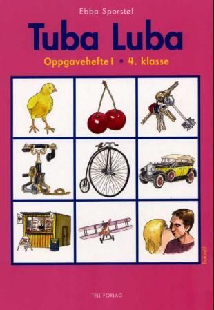 Tuba luba - oppgavehefte 1 : 4. klasse