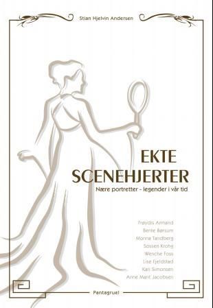 "Ekte scenehjerter - nære portretter - legender i vår tid" av Stian Hjelvin Andersen