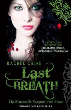"Last breath" av Rachel Caine