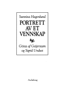 "Portrett av et vennskap Gøsta af Geijerstam og Sigrid Undset" av Sunniva Hagenlund