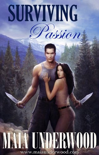 "Surviving Passion (The Shattered World, Book 1)" av Maia Underwood