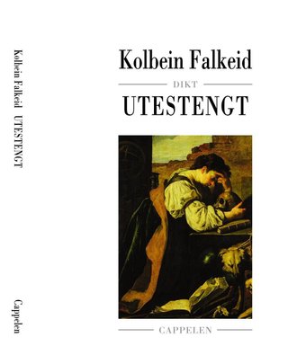 "Utestengt - dikt" av Kolbein Falkeid