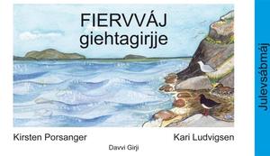 "Fiervváj - giehtagirjje" av Kirsten Porsanger