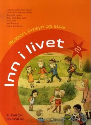 Inn i livet 2 - elevbok : religion, livssyn og etikk