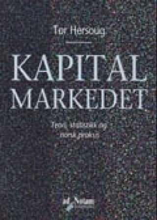 Kapitalmarkedet - teori, statistikk og norsk praksis
