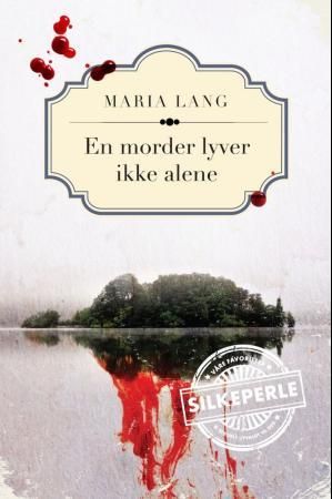 "En morder lyver ikke alene" av Maria Lang