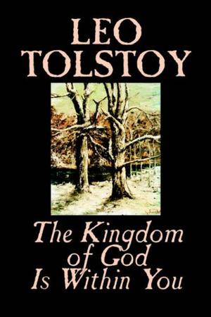 "The Kingdom of God is within You" av L.N. Tolstoy