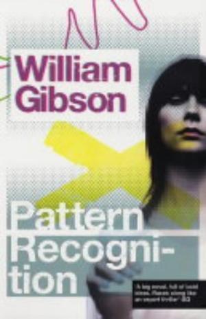 "Pattern Recognition" av William Gibson