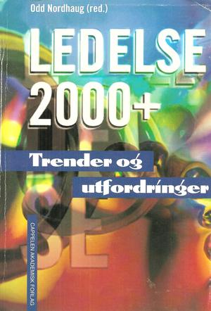 Ledelse 2000+ - trender og utfordringer