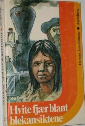 "Hvite Fjær blant blekansiktene" av Stig Ericson