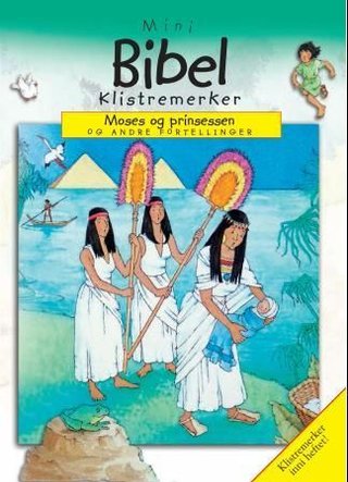 "Moses og prinsessen og andre fortellinger" av Sally Ann Wright