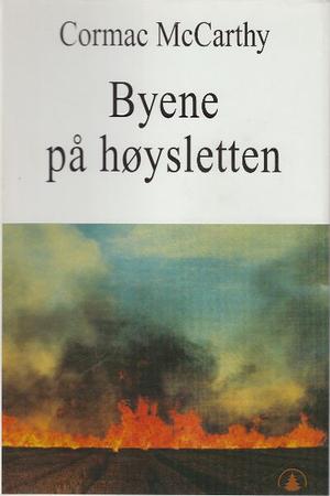 "Byene på høysletten - grensetrilogien bd.III" av Cormac McCarthy