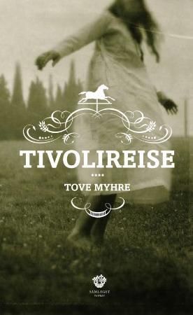 Tivolireise - roman
